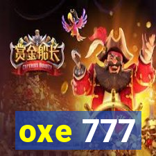 oxe 777